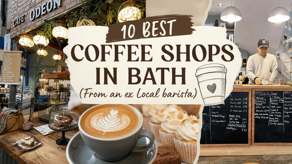 10 Best Coffee Shops In Bath (From an ex Local barista)